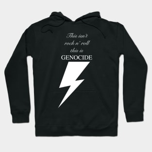 Rock and Roll Genocide Hoodie